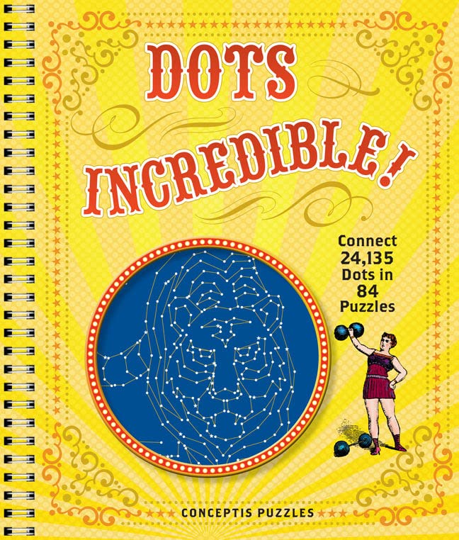 Dots Incredible!: Connect 24,135 Dots in 84 Puzzles - 877