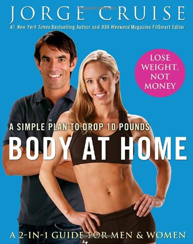 Body at Home: A Simple Plan to Drop 10 Pounds - 4737