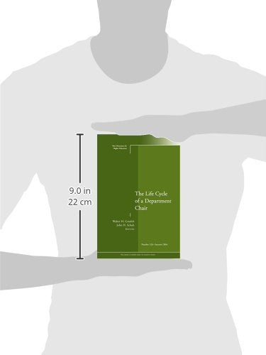 The Life Cycle of a Department Chair (New Directions for Higher Education, No. 126)