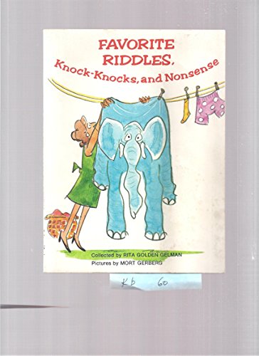 Favorite Riddles Knock Knocks and Nonsense