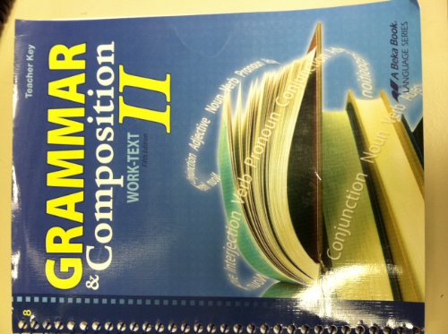 Grammar and Composition II Work-Text Teacher Key
