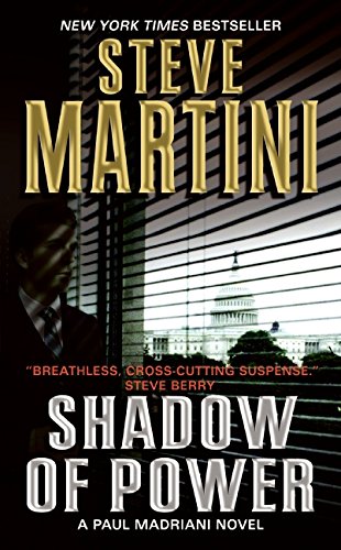 Shadow of Power: A Paul Madriani Novel (Paul Madriani Novels, 9)