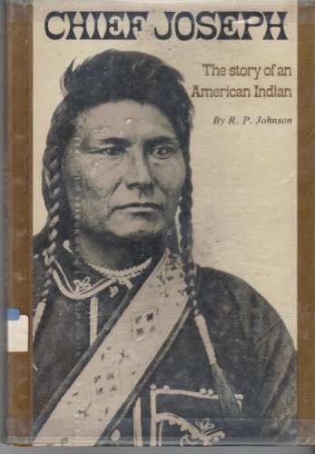 Chief Joseph (The Story of an American Indian)