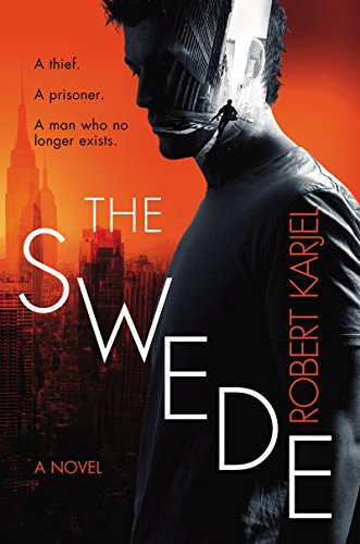 The Swede: A Novel