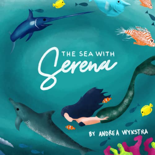 The Sea With Serena