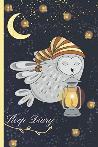 Sleep Diary: Sleep Monitor Journal | Track & Manage Sleep & Insomnia - To Help & Aid The Relief Of Sleep Problems | Daily Sleep Journal Tracker