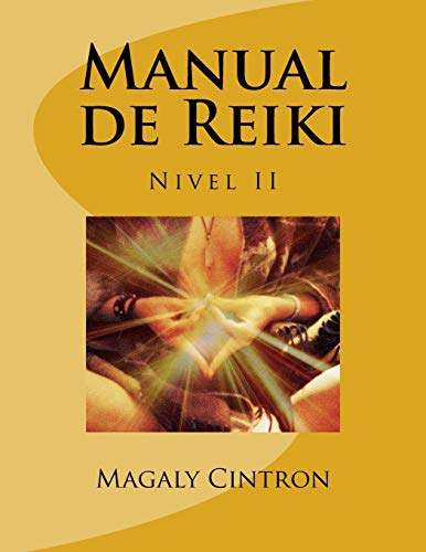 Manual de Reiki: Nivel II (Modulo II) (Spanish Edition) - 4898