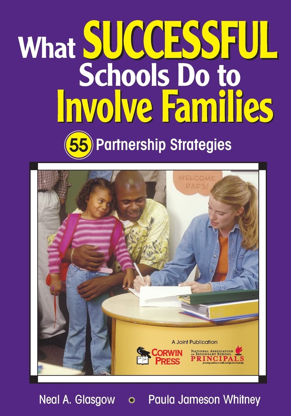 What Successful Schools Do to Involve Families: 55 Partnership Strategies - 2293