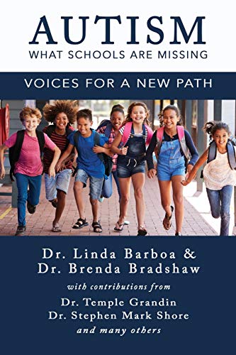Autism - What Schools Are Missing: Voices for a New Path
