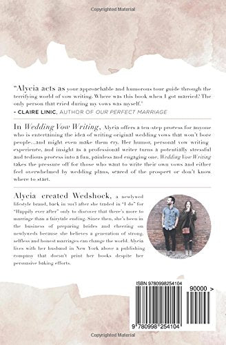 Wedding Vow Writing: How to write the most original, tear-inducing, non-boring wedding vows of all time