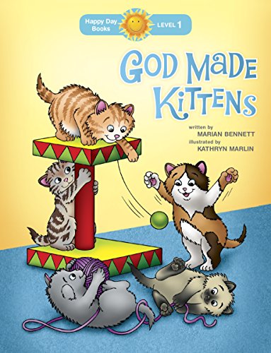 God Made Kittens (Happy Day)