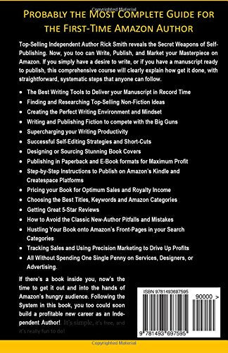 Createspace & Kindle Self-Publishing Masterclass: The Step-By-Step Author's Guide to Writing, Publishing, and Marketing Your Books On Amazon