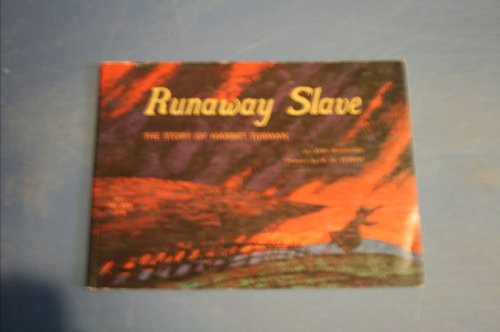 Runaway Slave: The Story of Harriet Tubman (Scholastic ) - 9970