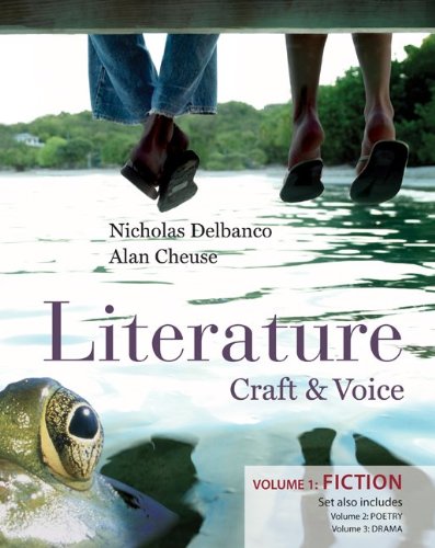 Literature: Craft and Voice (Volume 1, Fiction)