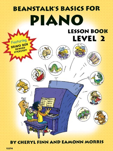 Beanstalk's Basics for Piano: Lesson Book, Level 2
