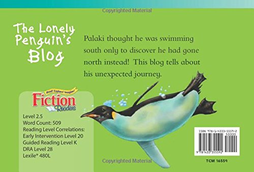 Teacher Created Materials - Literary Text: The Lonely Penguin's Blog - Grade 2 - Guided Reading Level K