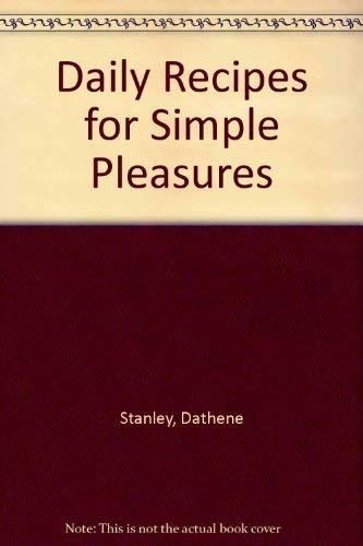 Daily Recipes for Simple Pleasures