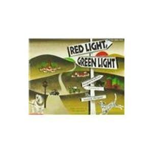 Red Light, Green Light (Blue Ribbon Book)