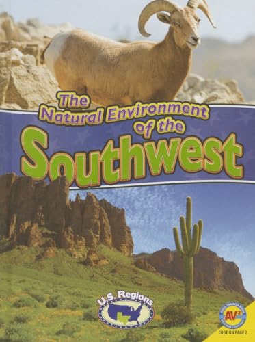 The Natural Environment of the Southwest (U.S. Regions)