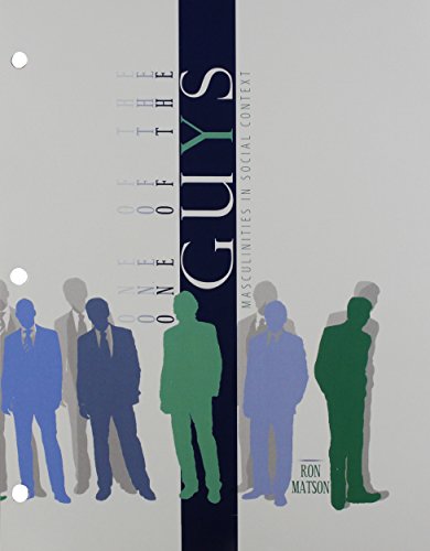 One of the Guys: Masculinity in Social Context