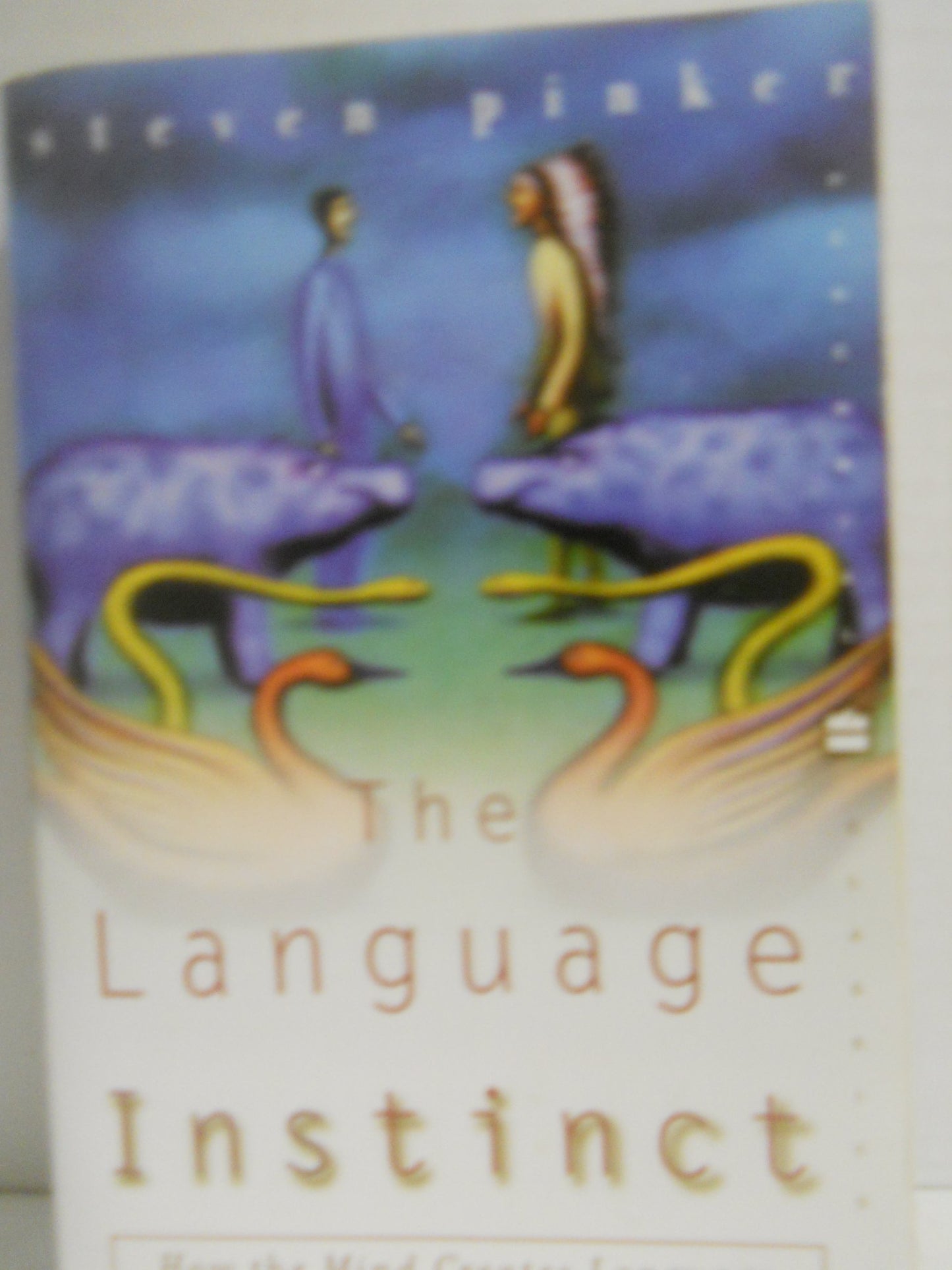 The Language Instinct: How the Mind Creates Language (Perennial Classics)