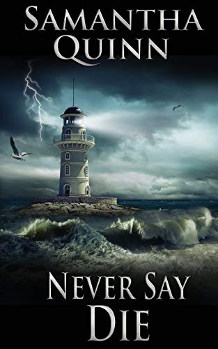 Never Say Die (Lightcastle Cove)