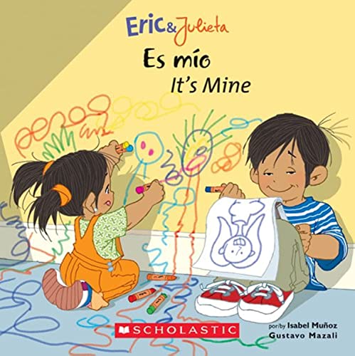 Eric & Julieta: Es mo / It's Mine (Bilingual) (Bilingual edition) (Spanish and English Edition) - 6632