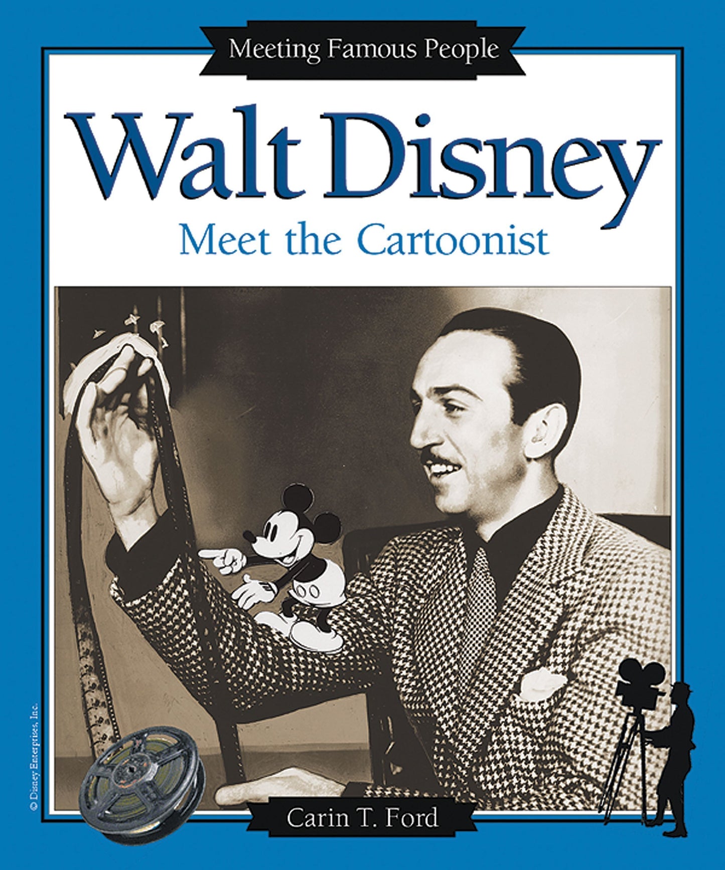 Walt Disney: Meet the Cartoonist (Meeting Famous People)