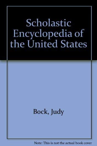 Scholastic Encyclopedia of the United States