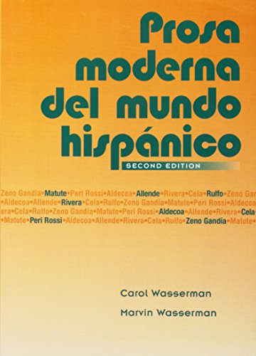 Prosa Moderna Del Mundo Hispanico (Spanish Edition)
