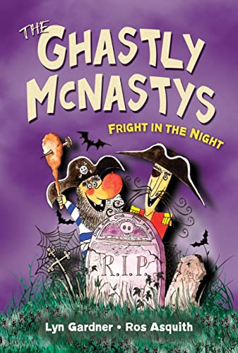 The Ghastly McNastys: Fright in the Night