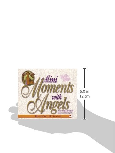 Mini Moments with Angels