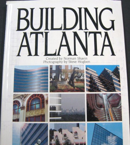 Building Atlanta (English, French, German, Spanish and Japanese Edition)