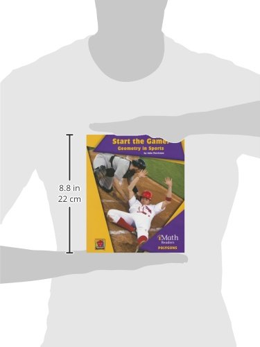Start the Game: Geometry in Sports (Imath Readers, Level B)