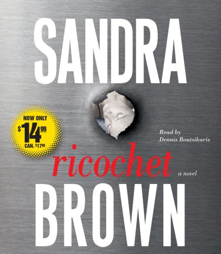 Ricochet: A Novel