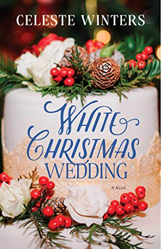 White Christmas Wedding: A Novel