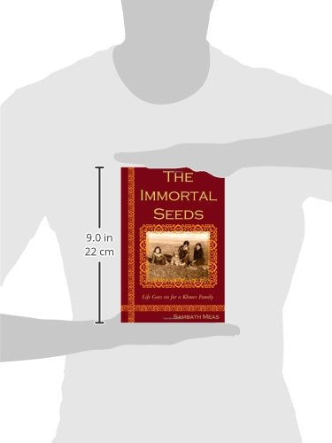 The Immortal Seeds: Life goes on for a Khmer family
