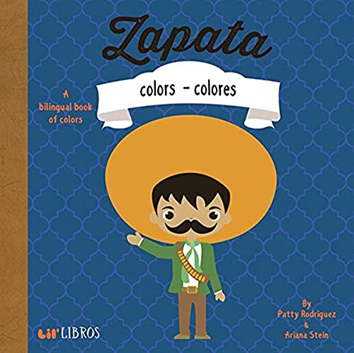 Zapata: Colors - Colores (English and Spanish Edition)