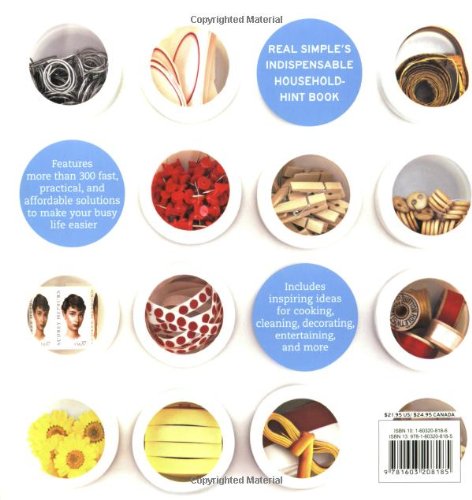 Real Simple Solutions: Tricks, Wisdom, and Easy Ideas to Simplify Every Day