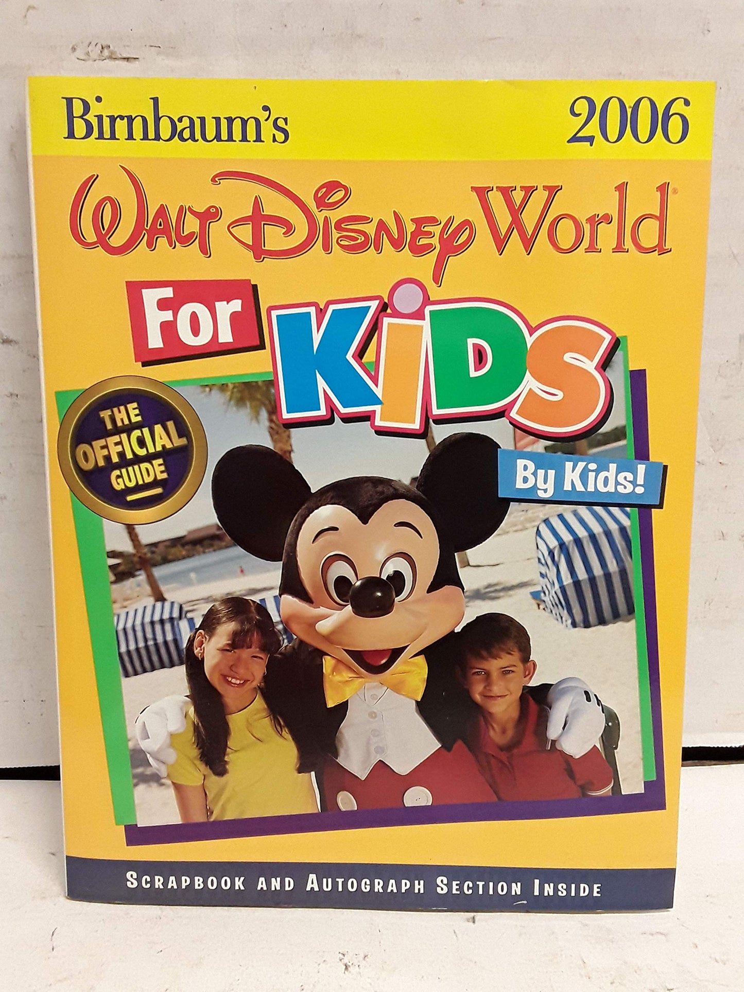 Birnbaum's Walt Disney World for Kids by Kids! 2006