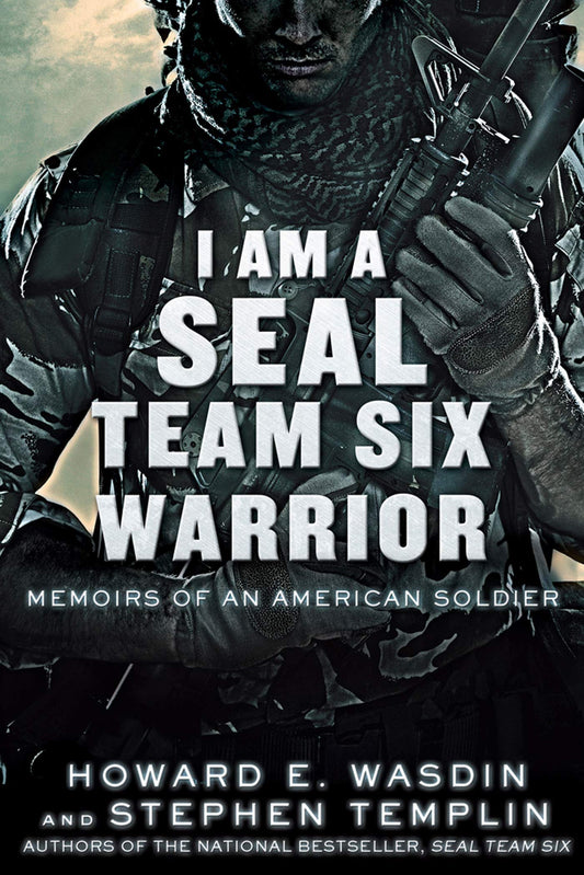 I am a S.E.A.L. Team Six Warrior