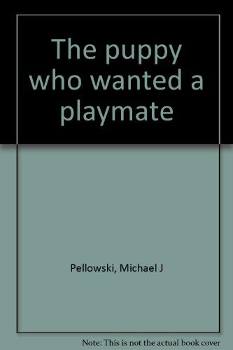 The puppy who wanted a playmate