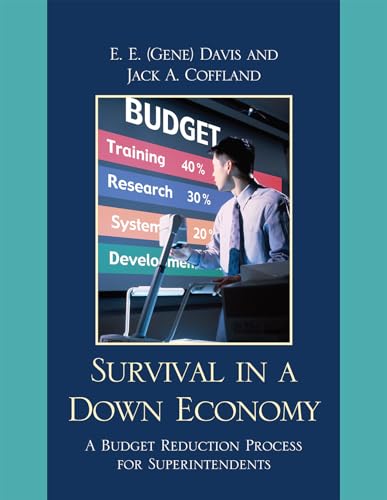Survival in a Down Economy: A Budget Reduction Process for Superintendents - 1571