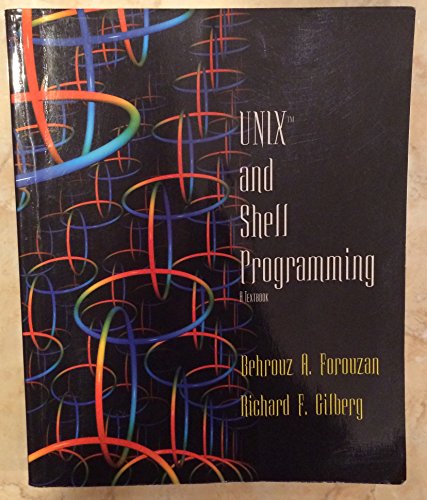 UNIX and Shell Programming: A Textbook