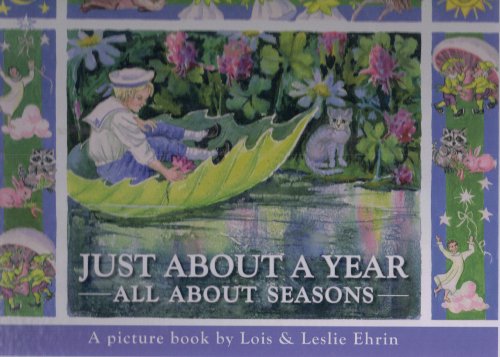 Just about a Year: All about Seasons