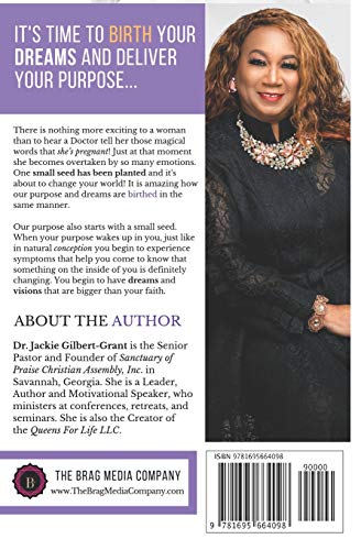 When The Water Breaks: Birthing Your Dreams and Delivering Your Purpose