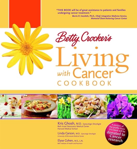 Betty Crocker's Living with Cancer Cookbook