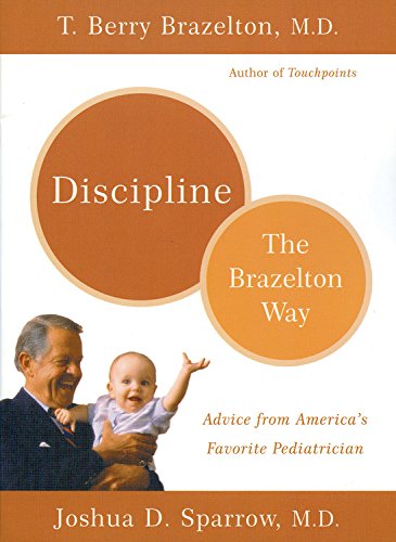 Discipline: The Brazelton Way (A Merloyd Lawrence Book) - 3508