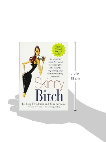SKINNY BITCH: A NO-NONSENSE, TOU