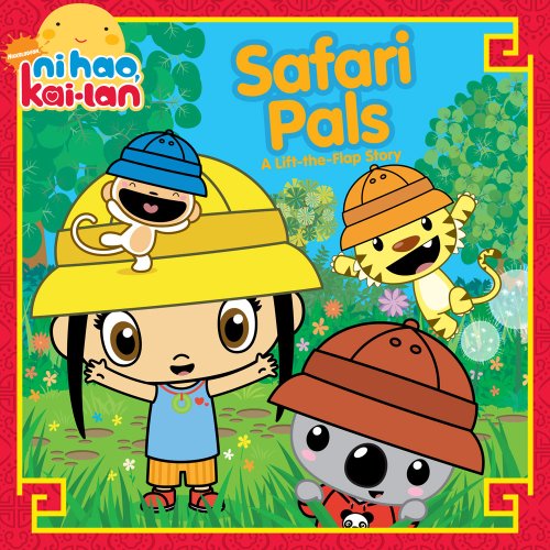 Safari Pals: A Lift-the-Flap Story (Ni Hao Kai-LAN (Simon Spotlight))